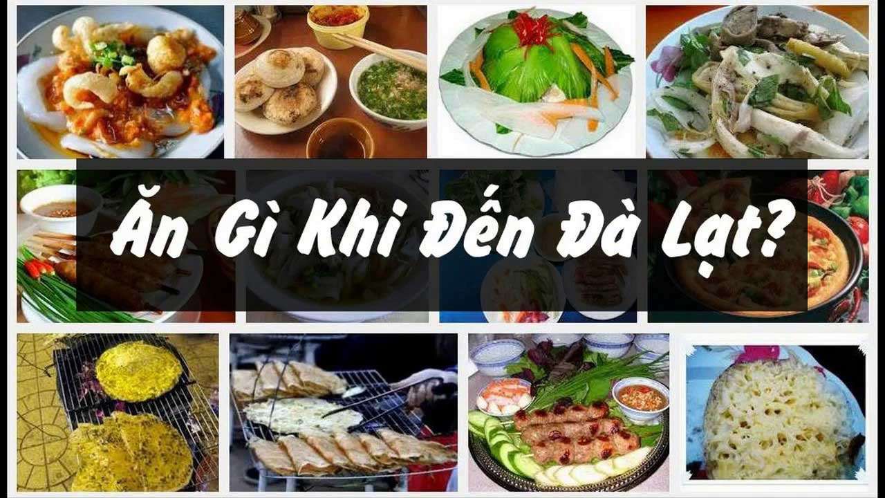 Ăn g&igrave; khi đến Đ&agrave; Lạt